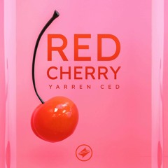 Yarren Ced - Red Cherry [Summer Sounds Release]