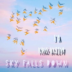 Sky Falls Down ft King Akeem (Prod. Mega Beats)