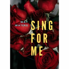 Sing For Me