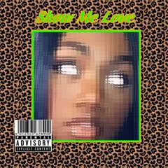 Show Me Love
