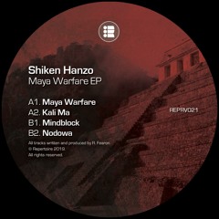 Shiken Hanzo - Maya Warfare [Premiere]