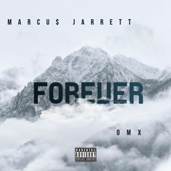 Forever (feat. OMX)[Prod. By Kontrabandz]