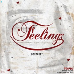 Feelings (BBROCKET)