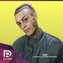 "Lux" | Lil Skies x Lil Mosey Type Beat | Trap