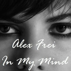 Georgi Kay - In My Mind (Alex Frei Rmx)