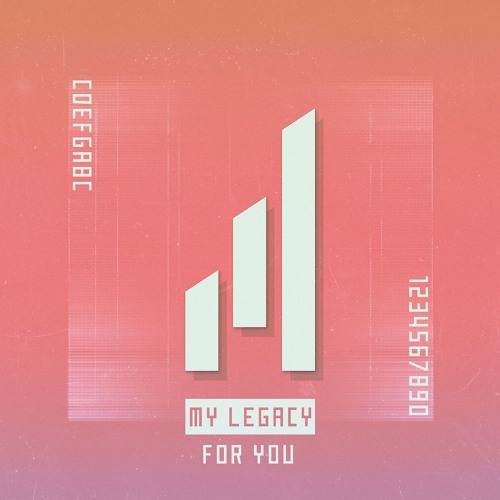 My Legacy For You