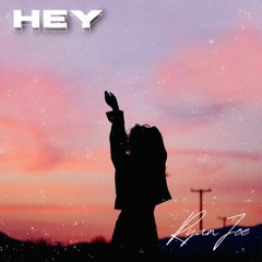 Hey (Original Song)
