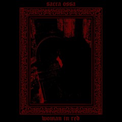 Sacra Ossa - Woman In Red (single) (2019)