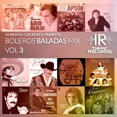Boleros Baladas Mix Vol 3