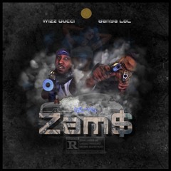 ZAM$ FT. BANGA LOC
