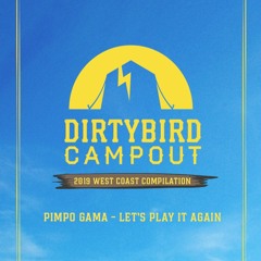 Pimpo Gama - Let's Play It Again (Original Mix)
