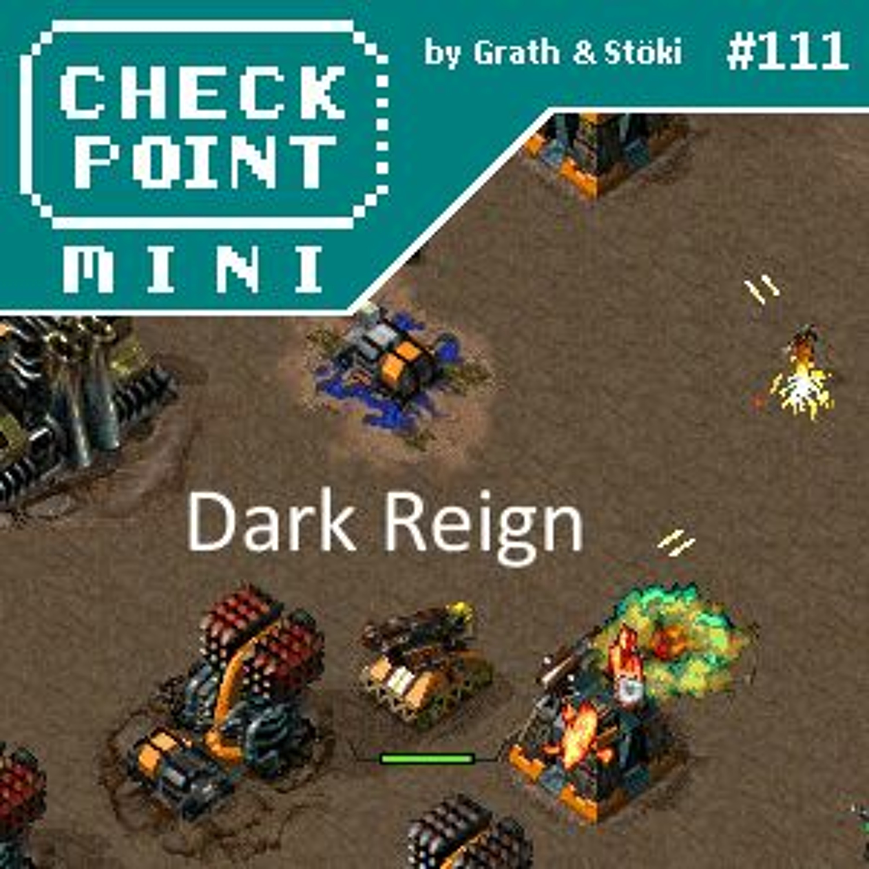 Checkpoint Mini #111 - Dark Reign