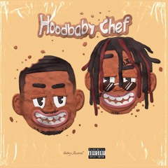 Hoodbaby Chef ft. Lil Gotit(Prod LucPuff)