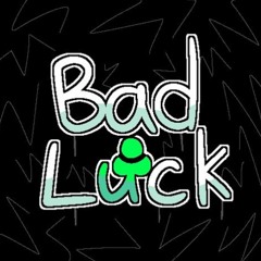 Undertale: Fallen - BAD LUCK (Last post before moving accounts)
