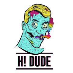 H! Dude Promo Mix October 2019