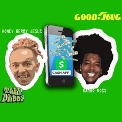 HONEY BERRY JESUS X RAMBO ROSS - CASH APP