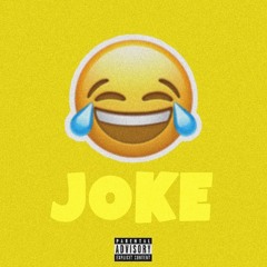 Joke (Prod. Bandit Luce)