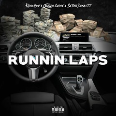 Runnin Laps ft. Kiingrod, Sethii Shmactt