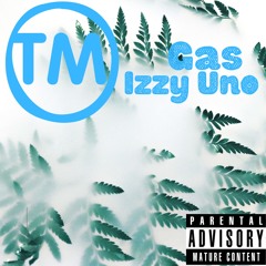OTM Izzy- Gas