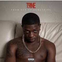 T9ine -Mind Of A Real