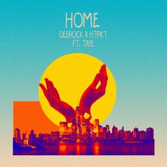 Home - Deerock X HtPkt (feat. Taye)