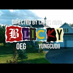 OEG X YungCudii - Blicky