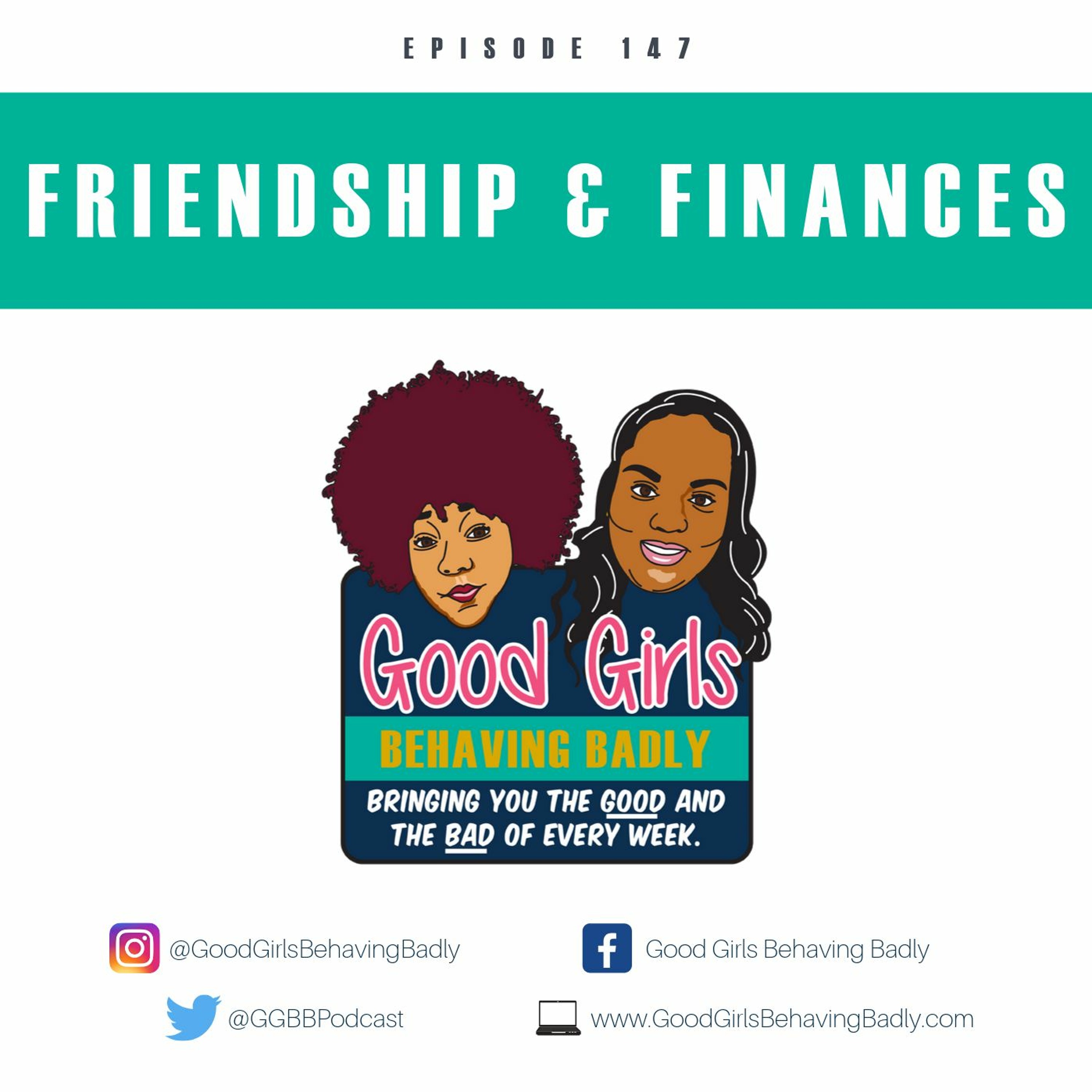 Episode 147: Friendship & Finances