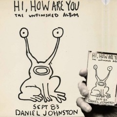 ducie- Daniel Johnston- True Love Will Find You In The End Cover Remix