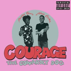 Courage The Cowardly Dog Ft. Chris Cash