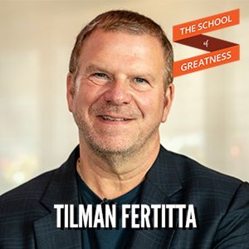 Stream episode How to Build a MultiBillion Dollar Empire with Tilman Fertitta by Lewis Howes