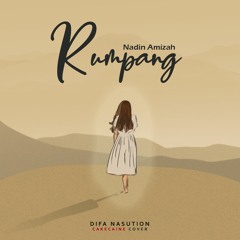 Nadin Amizah - Rumpang ( Cover by Difa Nasution )