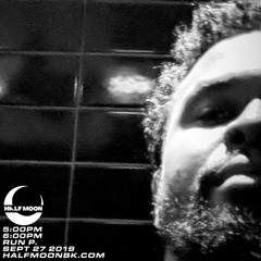 Run P. || Half Moon Radio (9.27.19)