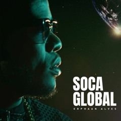 Erphaan Alves- Soca Global 2020 Soca