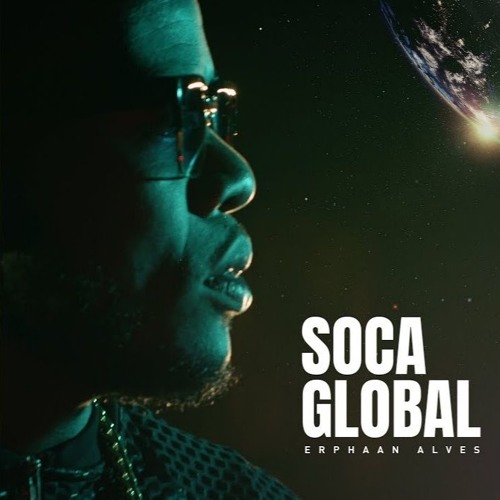 Erphaan Alves- Soca Global 2020 Soca