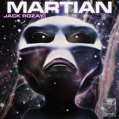 Jack Rozay - Martian