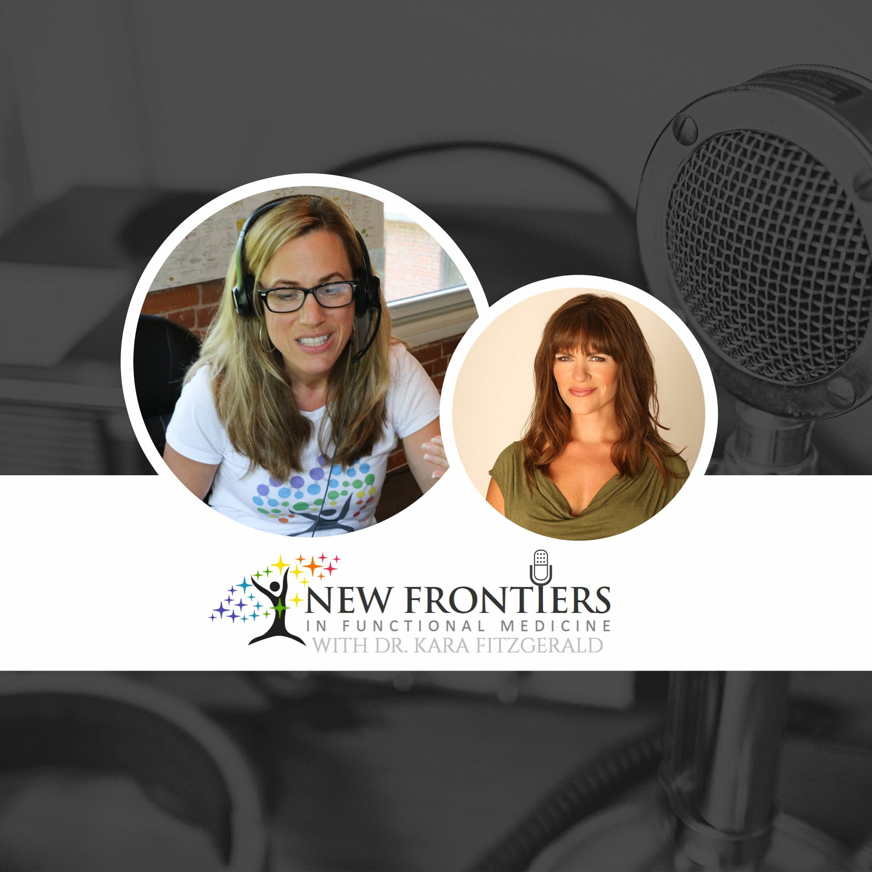 Dr. Kara Fitzgerald | New Frontiers in Functional Medicine, Longevity, Epigenetics