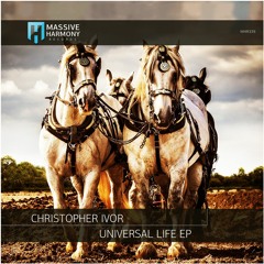 MHR339 Christopher Ivor - Universal Life EP [Out October 14]