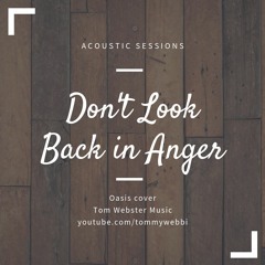 Don't Look Back in Anger - Oasis(cover)