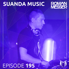 Roman Messer - Suanda Music 195 (08-10-2019)