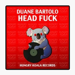 Duane Bartolo - Head Fuck (Alavate Rework)