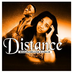 Shaun Deluxe & Lilien-B-Distance