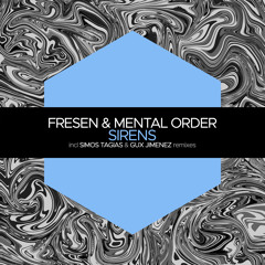 Fresen & Mental Order - Sirens (Extended Mix) [Juicebox Music]