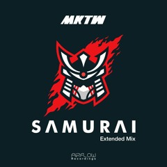 MKTW - Samurai (Extended Mix)