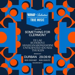 Thukzin | Boiler Room x Ballantine's hosted by Something for Clermont