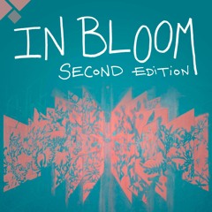 In Bloom: Second Edition
