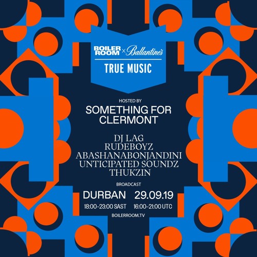 DJ Lag | Boiler Room x Ballantine's hosted by Something for Clermont
