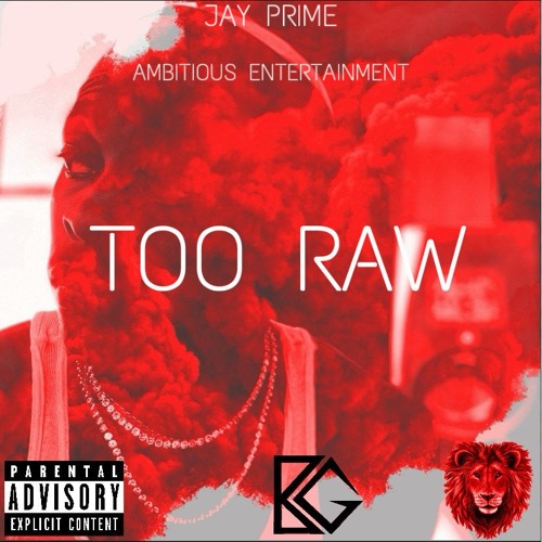 TOO RAW [PROD. C.HILFIGER] (2019)
