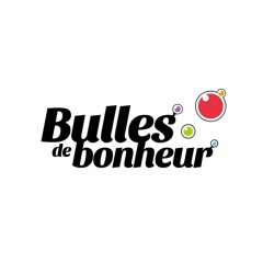 BULLES DE BONHEUR 26 - 08 10 19 - Soins énergétiques / Films & séries TV / Parentalité