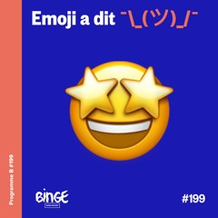 Emoji a dit ¯\_(ツ)_/¯
