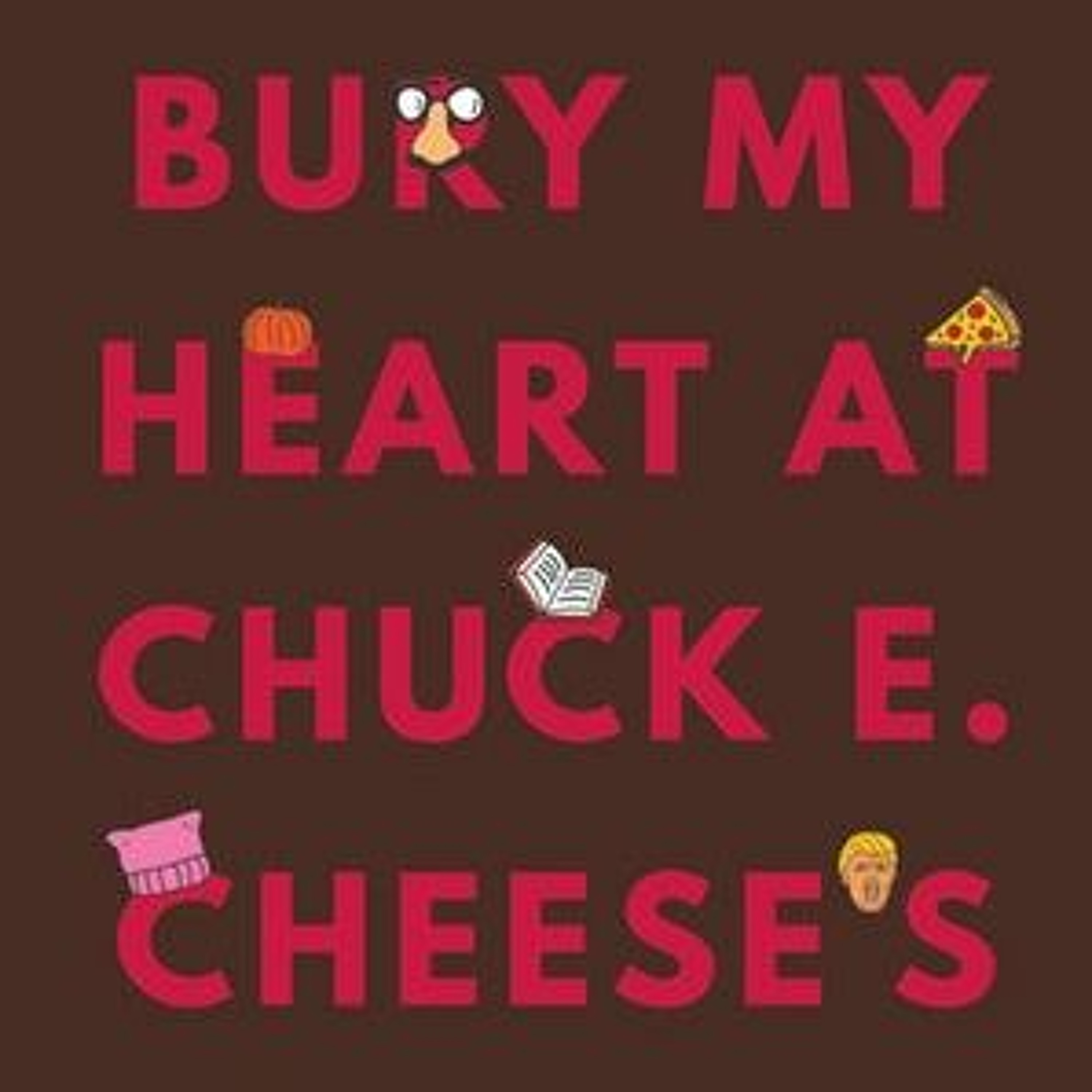 Bury My Heart at Chuck E. Cheese’s by Tiffany Midge episode artwork